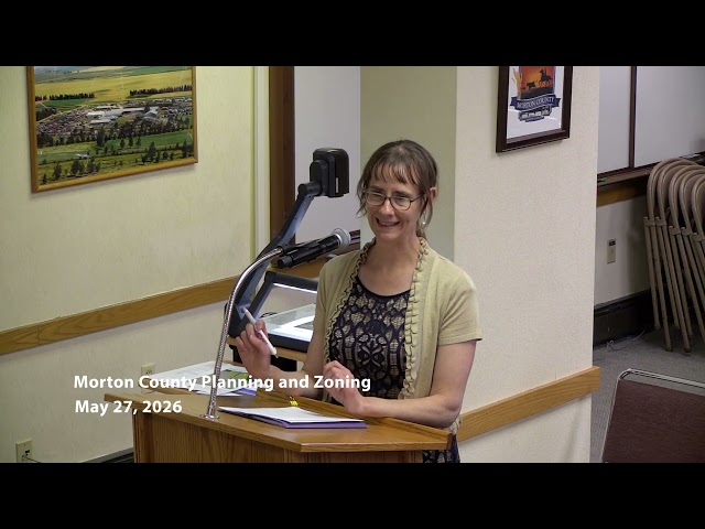 Morton County Planning and Zoning Commission 2026-05-27