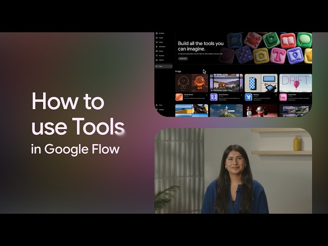 How to use Tools in Google Flow | Find Your Flow