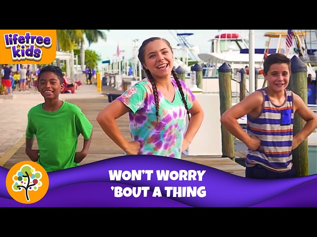Won't Worry 'Bout A Thing | Shipwrecked VBS | Lifetree Kids