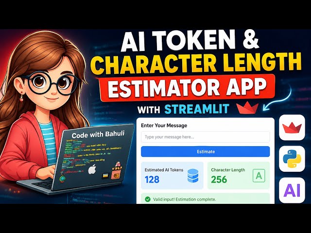 Build a Streamlit app to validate input, count characters, and estimate AI token usage in Python! 🤖💻