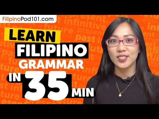 Learn Filipino Grammar in 35 Minutes - ALL the Basics Beginners Need [Grammar]