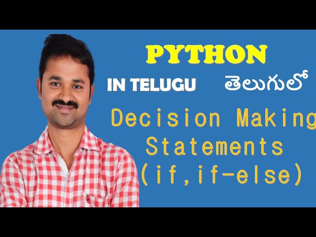 Decision making statements in Python in Telugu || if || if - else