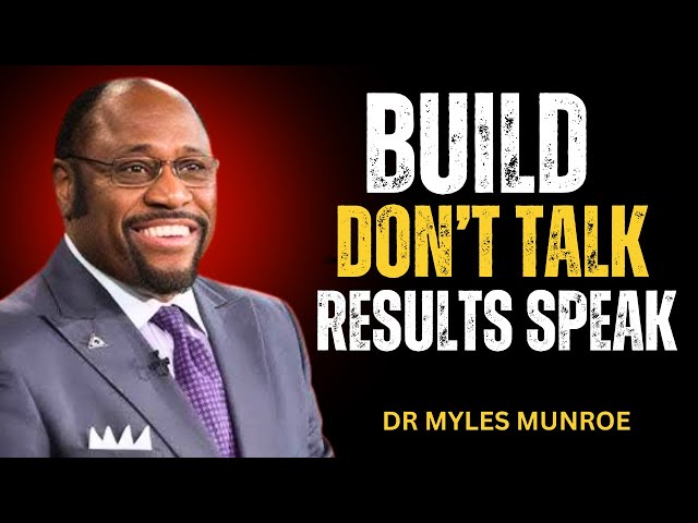 This Year Will Separate Talkers from Builders MOTIVATION BY DR MYLES MUNROE #motivation