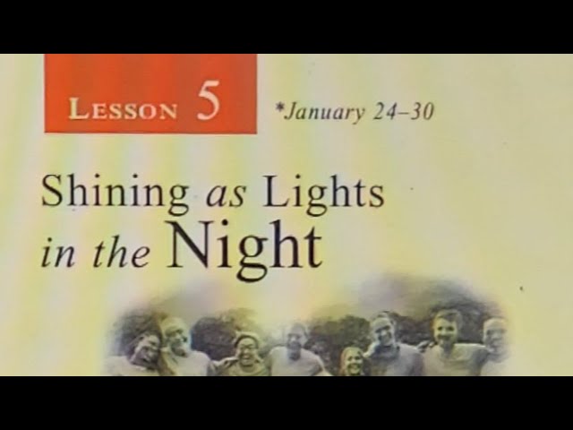 Lesson 5: Shining as Lights in the Night  |  Jan 24 -30  (1st Qt 2026) | Omaha Sharon SDA Church