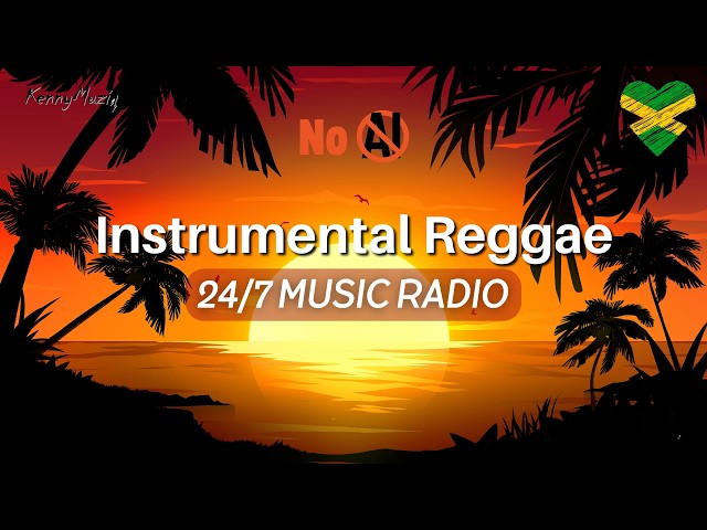 Relaxing Reggae Radio | 24/7 Reggae Instrumentals / Chill Reggae Riddims / KennyMuziq