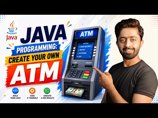 Java Programming: Create Your Own ATM