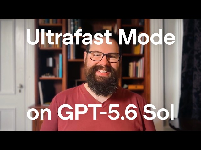 Previewing Ultrafast mode: GPT‑5.6 Sol at up to 14X the speed