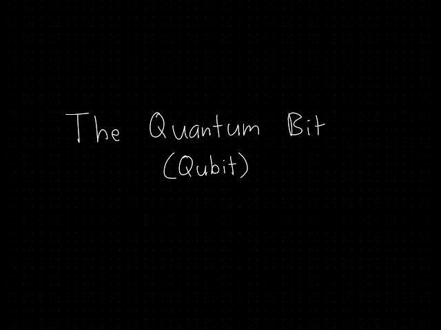 The Quantum Bit