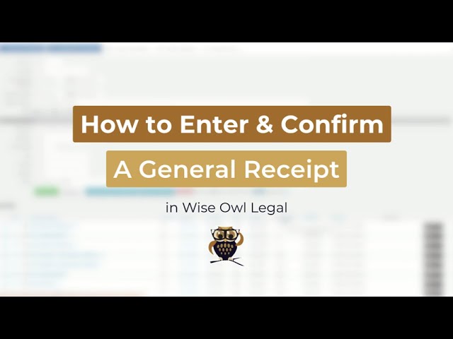 How to Enter a General Receipt in Wise Owl Legal