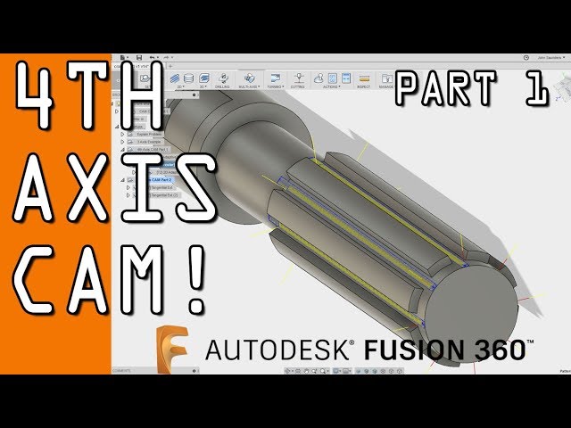 Fusion 360 4th Axis CAM Tutorial - Part 1  FF97