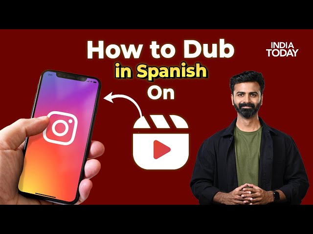 How To Dub Insta Reel Videos In Other Languages: Step-by-Step Guide | Tech Today | India Today