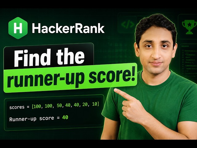 🔥 HackerRank Python Runner-Up Score | Easy Explained (Step-by-Step)
