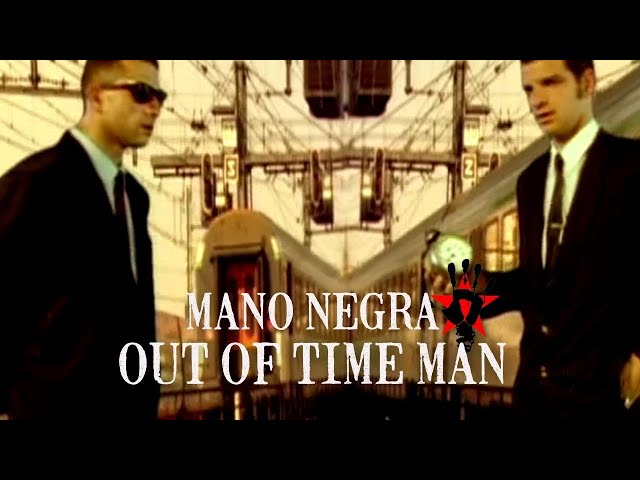Mano Negra - Out Of Time Man (Official Music Video Remastered)