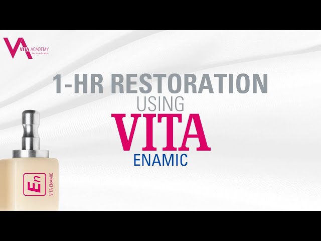 Making a Restoration in Less Than an Hour with VITA Enamic