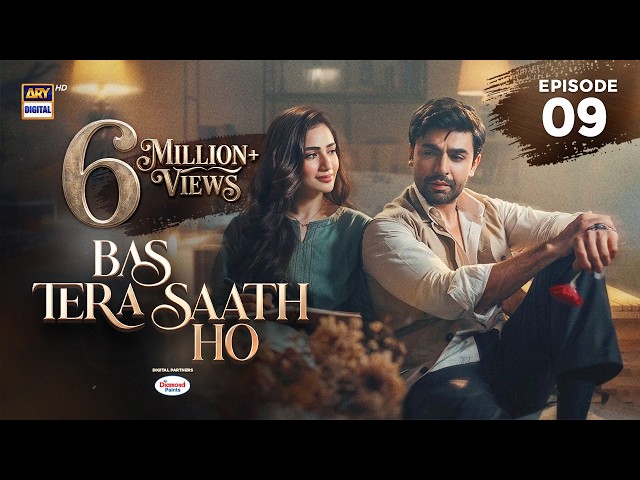 Bas Tera Saath Ho Episode 9 | 1 June 2026 | Farhan Saeed | Sana Javed | ARY Digital Drama