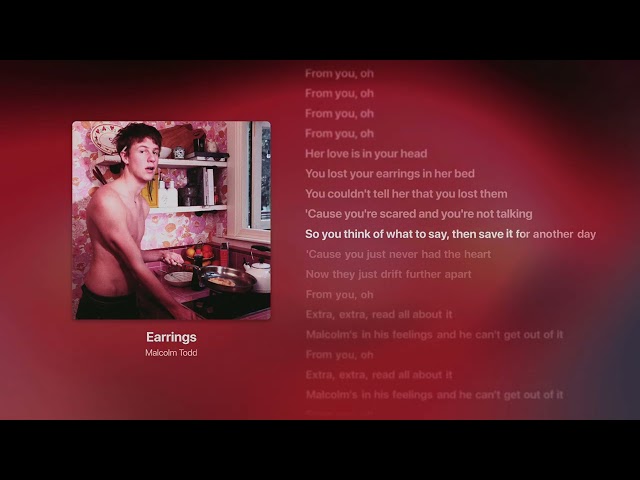 Earrings - Malcolm Todd (Lyrics)