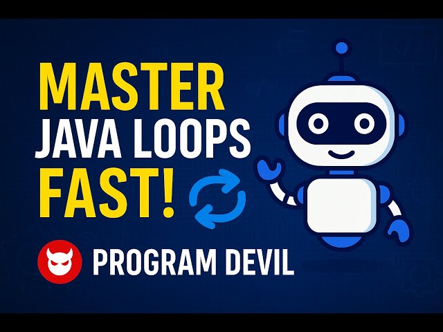 Java Nested Loops Explained | Iteration Part 5 with Practical Examples | Program Devil