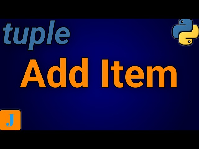 Write A Python Program To Add An Item In A Tuple