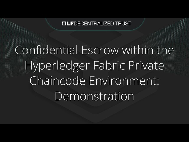 Confidential Escrow within Fabric Private Chain Code Environment Demonstration