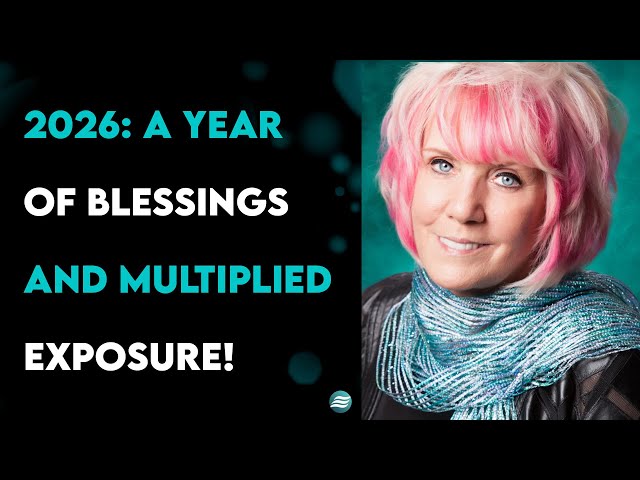 2026: A Year Of Blessings And Multiplied Exposure! - Kat Kerr