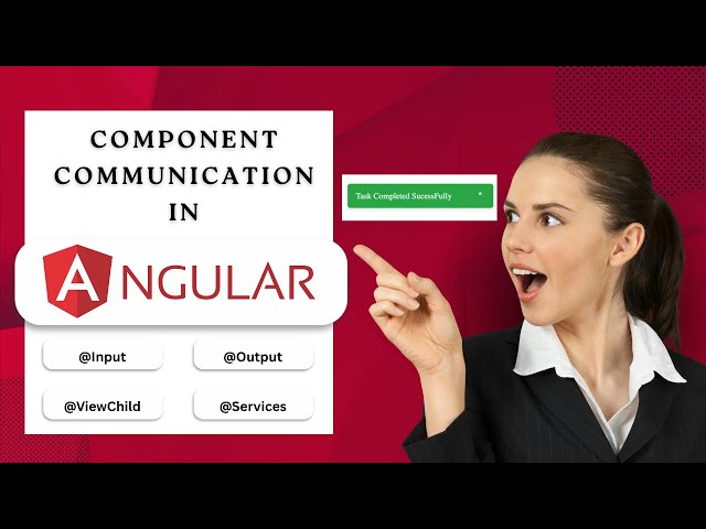 Master Angular Component Communication | Parent-Child, Sibling & Services Guide