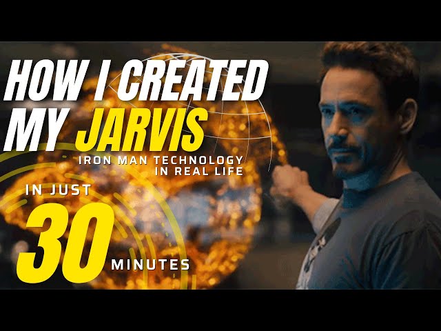ULTIMATE GUIDE to CREATE YOUR JARVIS in just 30 minutes I MARVEL'S IRONMAN'S Artificial Intelligence