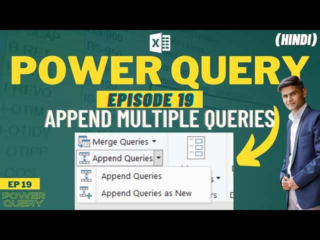 Merge Or Append Multiple Queries | Power Query Masterclass EP19 | Get & Transform [Hindi]