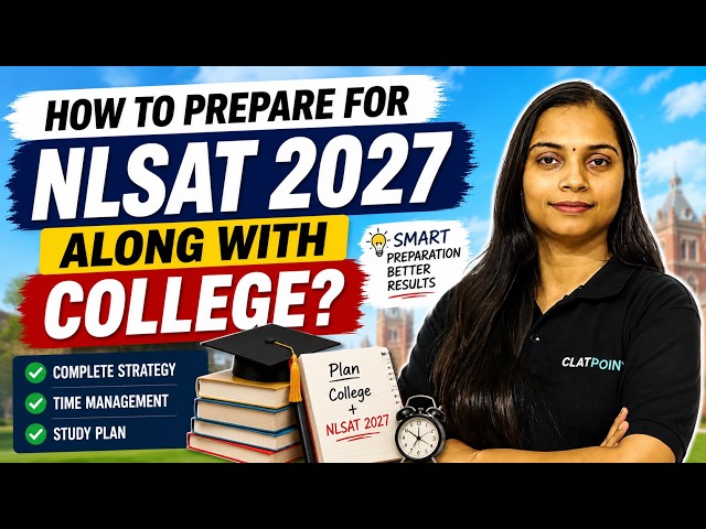 How to Prepare for NLSAT 2027 Along with College?