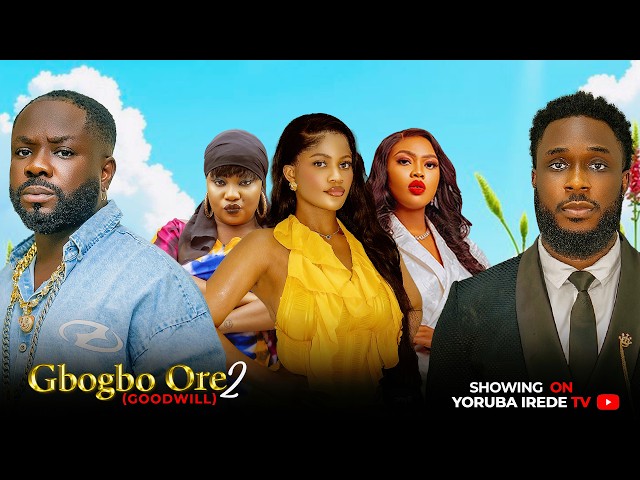 GBOGBO ORE(GOODWILL) PART 2 Latest Yoruba Movie 2026-ITELE | KIKI BAKARE | IREWOLE OLANIYAN | DEBBIE
