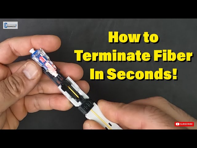 How to Terminate Fiber in Seconds