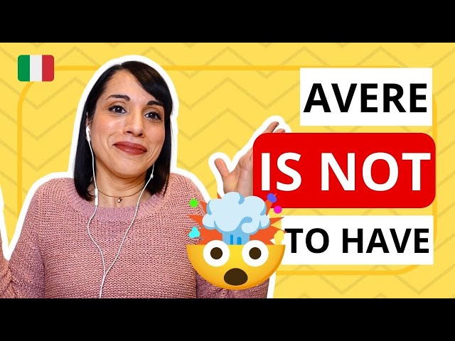 3 Tricky Avere Phrases Every Italian Learner Should Know