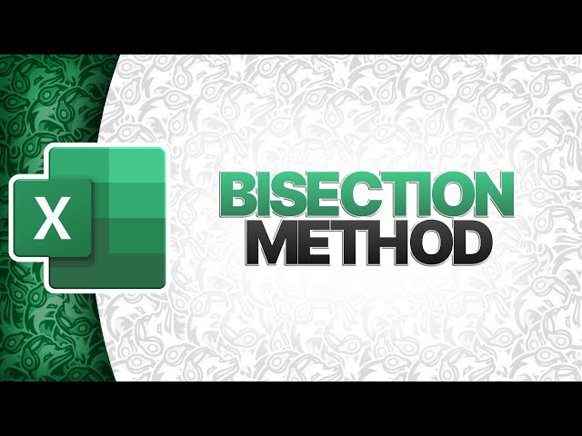 Bisection Method In Excel | Numerical Methods