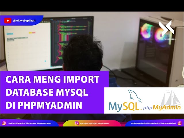 Tutorial Import Database Mysql di Xampp phpmyadmin
