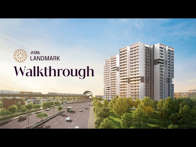 ASBL Landmark Walkthrough  | ASBL India