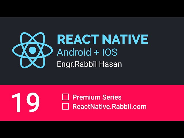React Native Tutorial Bangla | Part 19 React Native State Overview