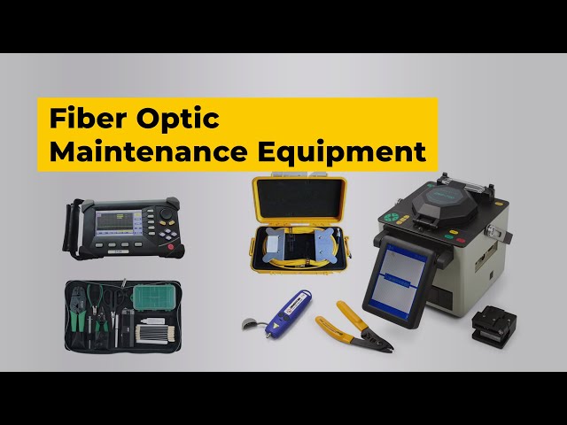 Fiber Optic Network Maintenance Equipment