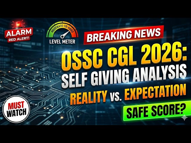 OSSC CGL 2026 Exam Self Analysis | Real Attempt Strategy & Honest Review 🔥