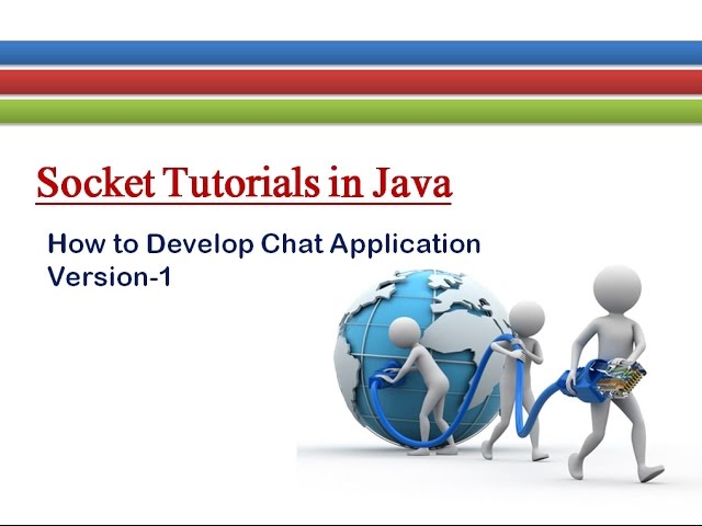How to Develop a Chat application in Java - Version 1