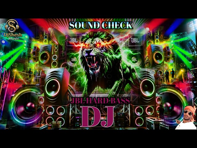 DJ Sound check JBL Hard Bass Dj Song | Vibration JBL DJ Song 🎧Bass Boosted dj bass check New Dj Song