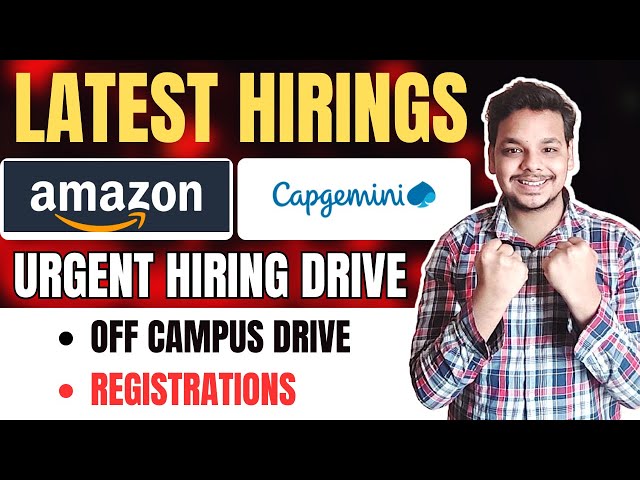 Accenture , Capgemini , Amazon Hiring Update | Off Campus Drive | Freshers Jobs | Latest Hirings
