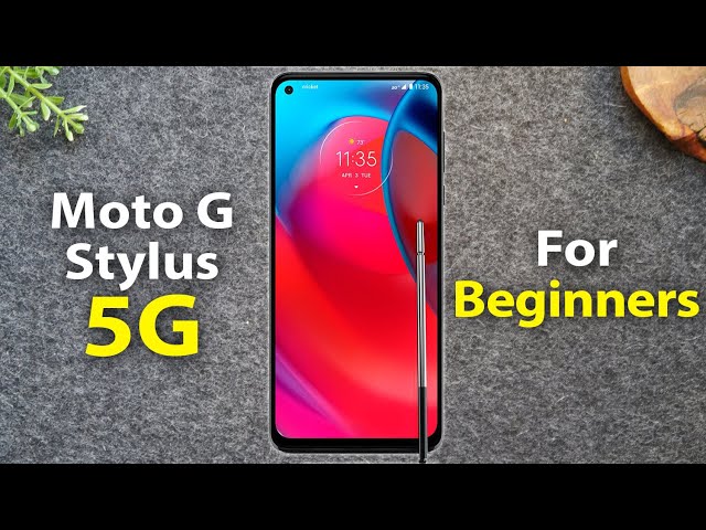 Moto G Stylus 5G for Beginners (Learn the Basics in Minutes) | Motorola Moto G Stylus 5G