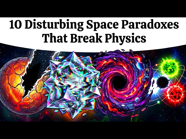 10 Disturbing Space Paradoxes That Break Physics