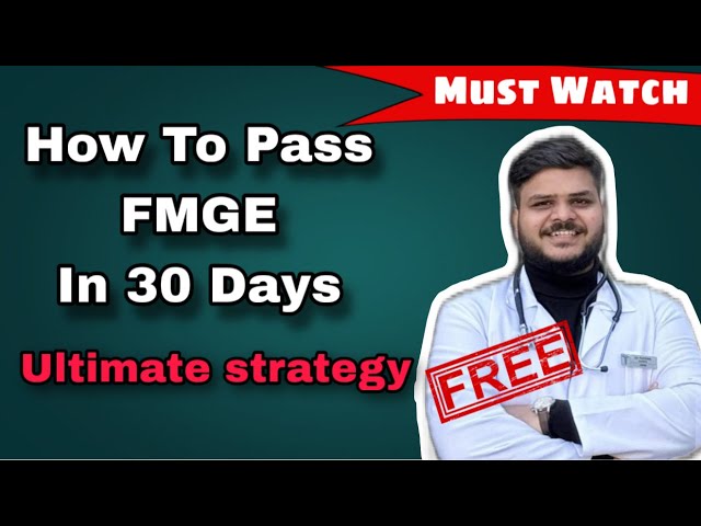 How to pass Fmge in 30 Days | Let’s make it possible 