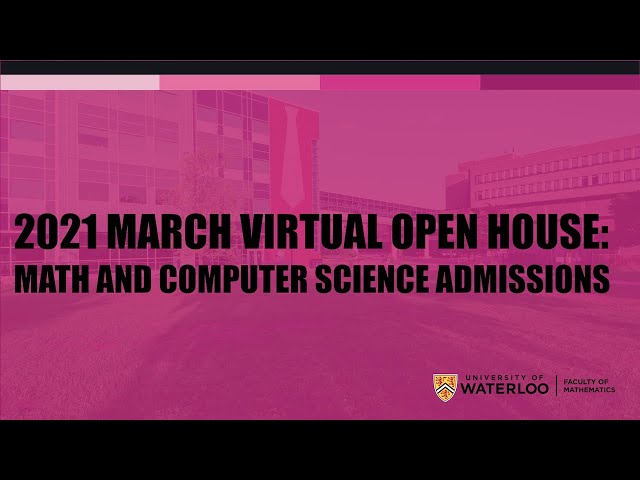 2021 March Virtual Open House: Math and computer science admissions