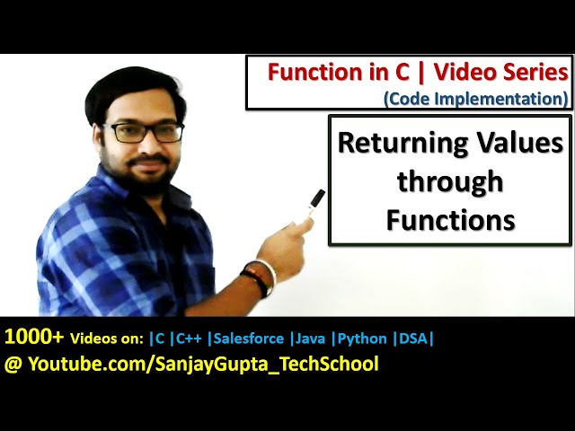 02 Function in C | How to return values through function in c programming by Sanjay Gupta