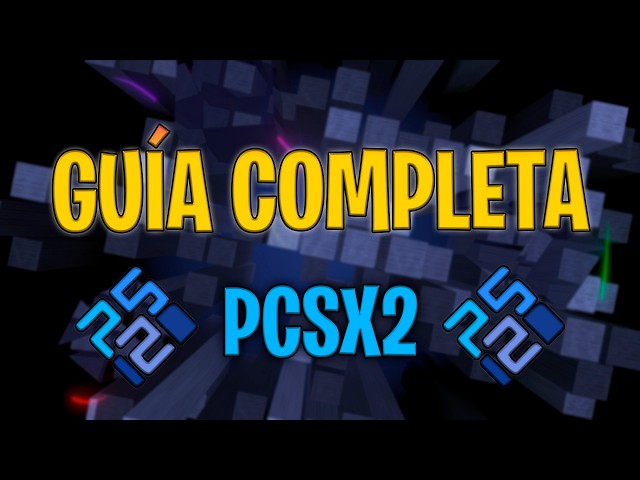 Everything You Need to Play PS2 on PC (PCSX2 2026)