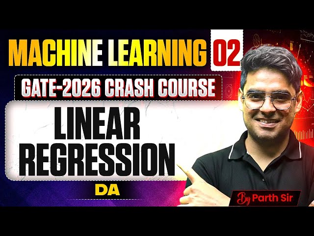 Machine Learning 02 | Linear Regression | DA | GATE Crash Course