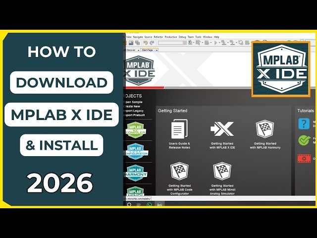 Download & Install MPLAB X IDE Software 2026 | Step by Step Guide