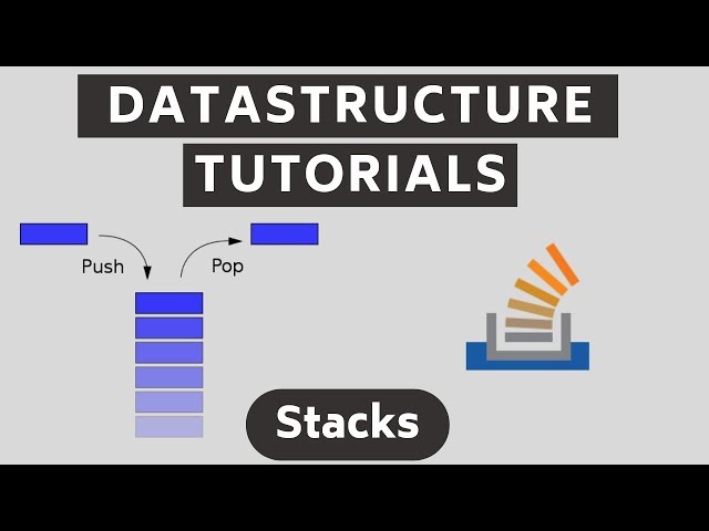 Stack Data Structure Tutorial - What is a Stack?
