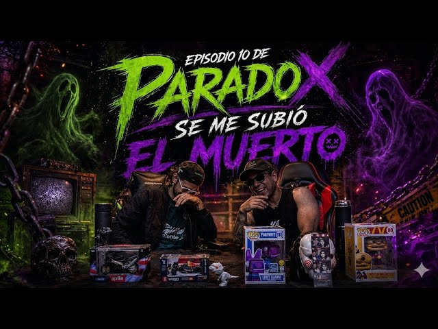 Episodio 10 de PARADOX - Se me subió el muerto